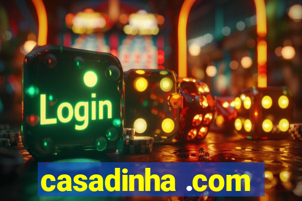 casadinha .com